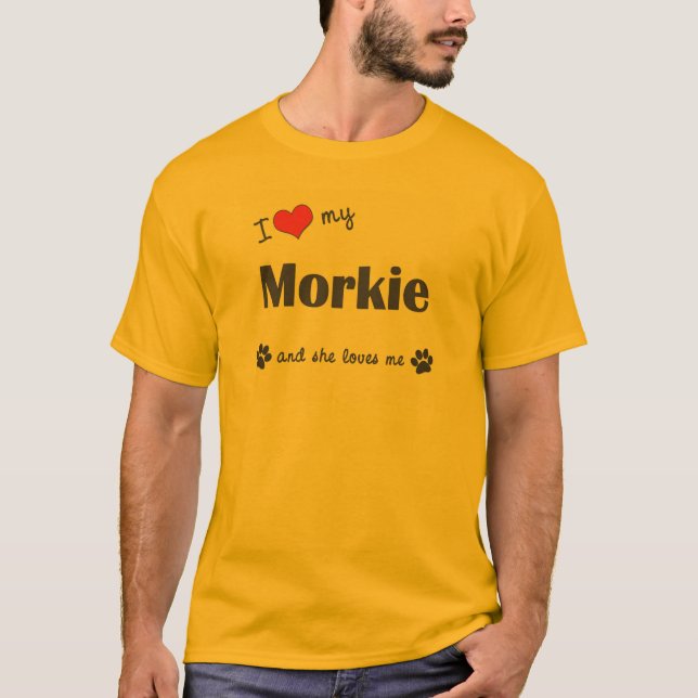 Camiseta Eu amo meu Morkie (o cão fêmea) (Frente)
