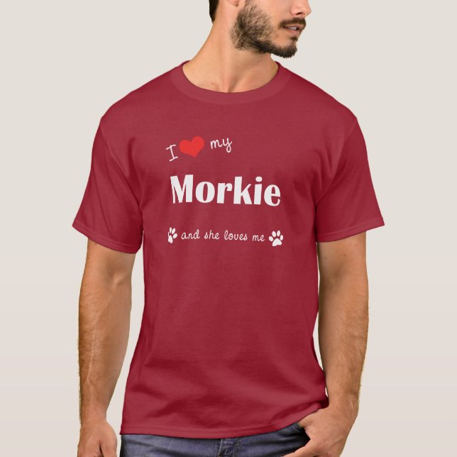 Camiseta Eu amo meu Morkie (o cão fêmea) (Frente)
