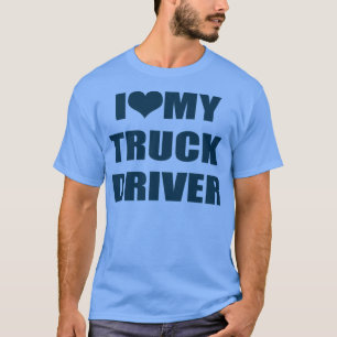 Camiseta Eu Amo Meu Motorista De Caminhão 5