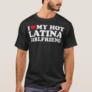 Camiseta Eu Amo Meu Namorada de latina quente