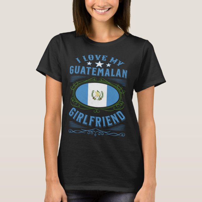 Camiseta Eu amo meu namorada guatemalteco (Frente)