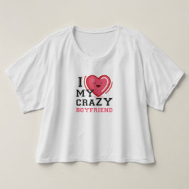 Camiseta eu amo meu namorada louco