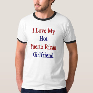 Camiseta Eu amo meu namorada porto-riquenho quente