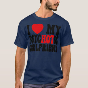 Camiseta Eu Amo Meu Namorada Psicótico 2
