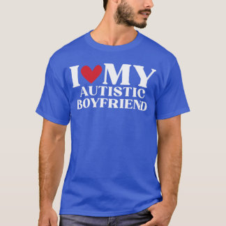 Camiseta Eu Amo Meu Namorado Autista Aniversário Engraçado