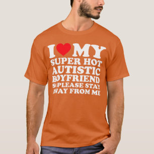 Camiseta Eu Amo Meu Namorado Autista Super Gato Então Por F