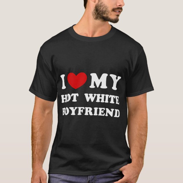Camiseta Eu Amo Meu Namorado Branco Quente (Frente)
