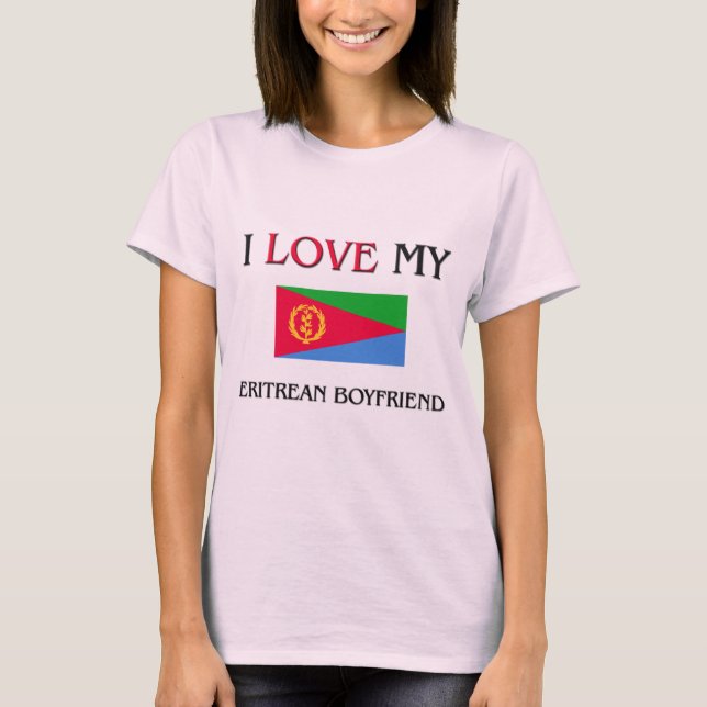 Camiseta Eu amo meu namorado do Eritrean (Frente)