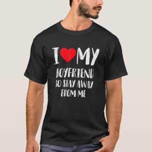 Camiseta Eu Amo Meu Namorado Então Fique Longe de Mim Namor