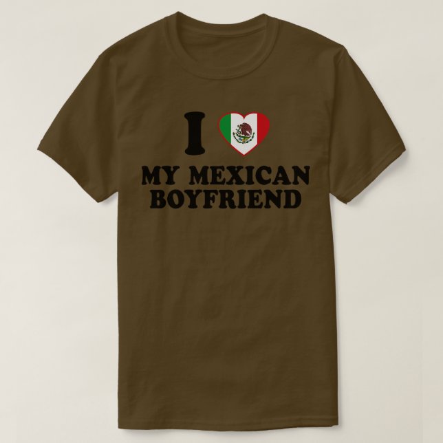 Camiseta Eu amo meu Namorado mexicano, México, sinalizador  (Frente do Design)