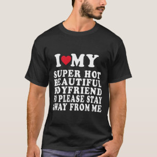 Camiseta Eu Amo Meu Namorado Super Quente e Bonito T-Shirt