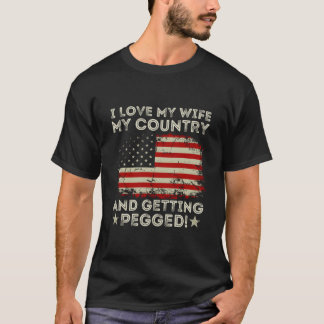 Camiseta Eu Amo Meu País Americano E Ser Penetrado Bandeira