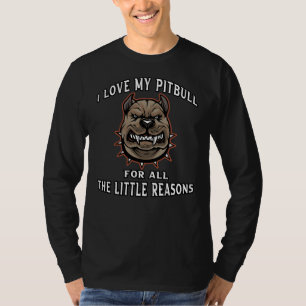 Camiseta Eu Amo Meu Pitbull Por Todas As Pequenas Razões Qu