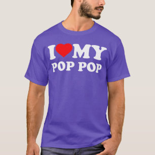 Camiseta Eu Amo Meu PopPop Eu Amo Família Vovô PopPop vin