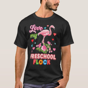 Camiseta Eu Amo Meu Professor Flamingo Da Pré-Escolia De Vo