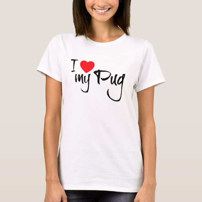Camiseta Eu Amo Meu Pug (Frente)