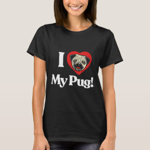 Camiseta Eu Amo Meu Pug Engraçado, Bonito, Sorrindo Pug Fac