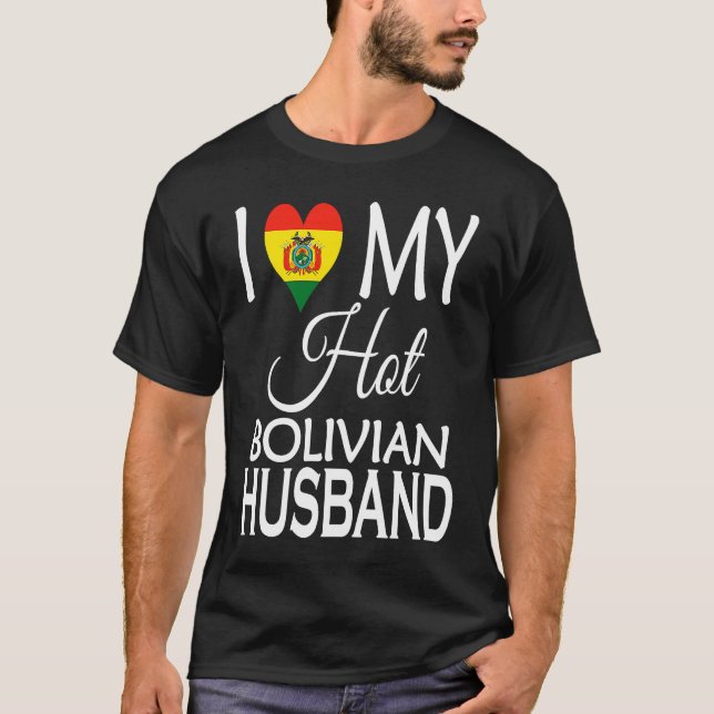 Camiseta Eu Amo Meu Quente Marido Boliviano Bolívia Cônjuge (Frente)