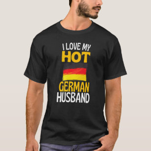 Camiseta Eu Amo Meu Quente Relacionamento Alemão Com O Mari