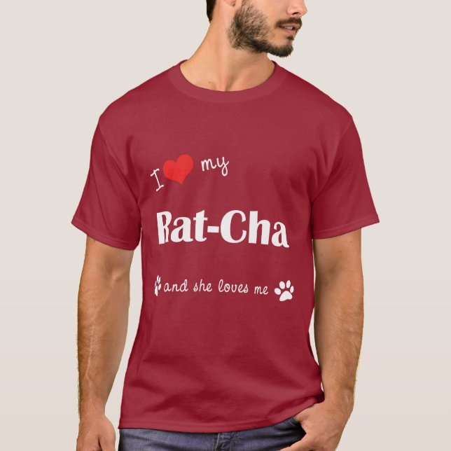 Camiseta Eu amo meu Rato-Cha (o cão fêmea) (Frente)