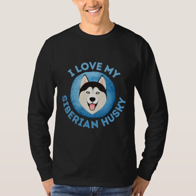 Camiseta Eu Amo Meu Rouco Siberiano Husky (Frente)