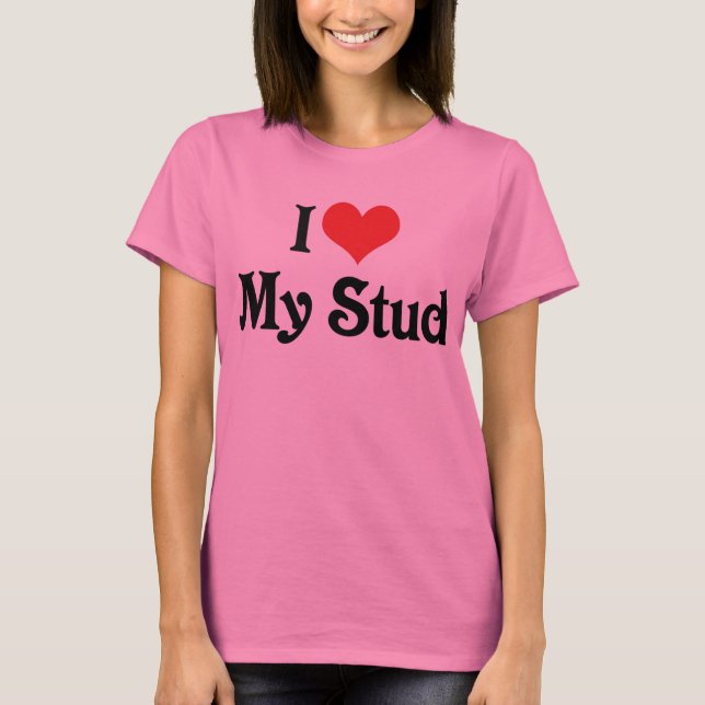 Camiseta Eu Amo Meu Stud (Frente)