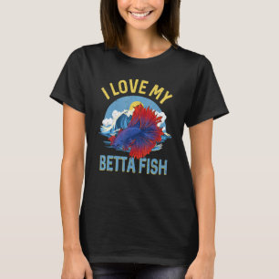 Camiseta Eu Amo Meu Tanque de Peixes Betta Aquário Aquarism