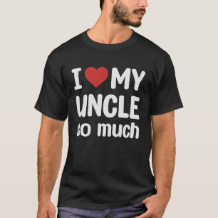 Camiseta Eu Amo Meu Tio Tanto Que Corto Meu Tio
