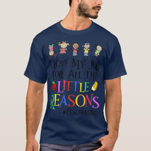 Camiseta Eu Amo Meu Trabalho Por Todas As Pequenas Razões E