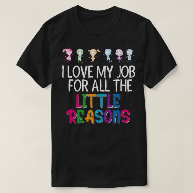 Camiseta Eu Amo Meu Trabalho Por Todas As Pequenas Razões P (Frente do Design)