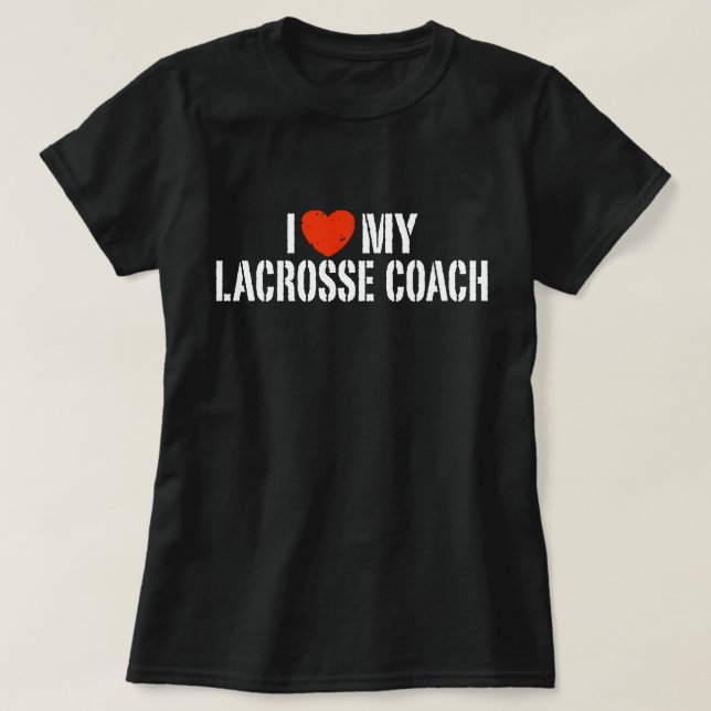 Camiseta Eu Amo Meu Treinador De Lacrosse (Frente do Design)