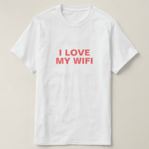 Camiseta Eu amo meu Wifi