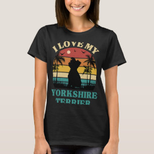 Camiseta Eu amo meu Yorkshire Terrier Dog Yorkshire Terri
