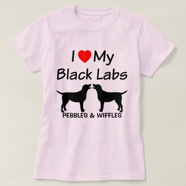 Camiseta Eu Amo Meus Dois Laboratórios Pretos (Frente do Design)