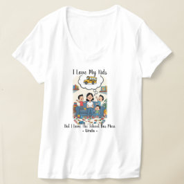 Camiseta Eu Amo Meus Filhos Mas Amo Mais O Ônibus Escolar
