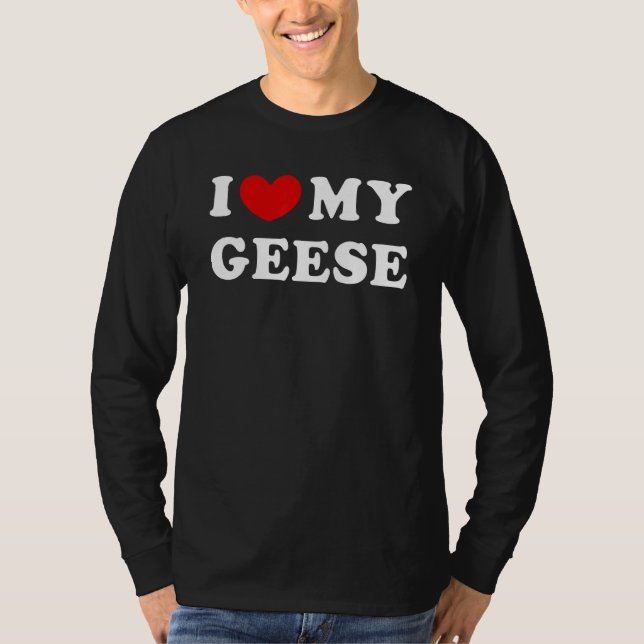 Camiseta Eu Amo Meus Gansos Eu Corto Meus Gansos (Frente)