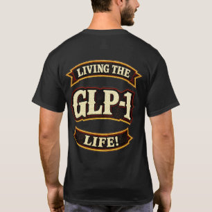 Camiseta Eu amo meus GLP-1s/Vivo a vida GLP-1