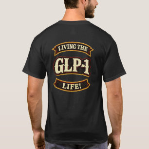 Camiseta Eu Amo meus GLP-1s/Vivo a vida GLP-1