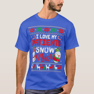 Camiseta Eu Amo Meus Pacientes Neva Muito Engraçada Pedia D