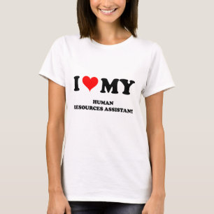 Camiseta Eu amo meus recursos humanos assistentes