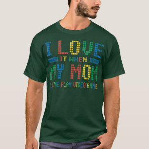 Camiseta Eu amo meus Videos games da mãe