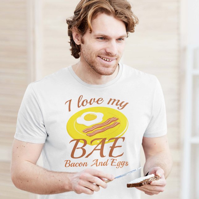Camiseta Eu Amo Minha BACIA (I Love My BAE Bacon And Eggs Shirt)