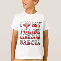 Eu Amo Minha Bandeira Polonesa Canadiana Babcia