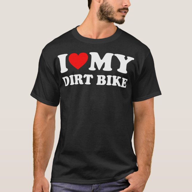 Camiseta Eu Amo Minha Bicicleta De Sujeira Motocicleta Engr (Frente)