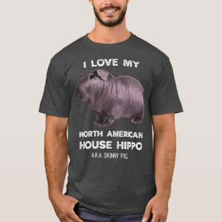 Camiseta Eu amo minha Casa Hippo Skinny Pig Proprietários