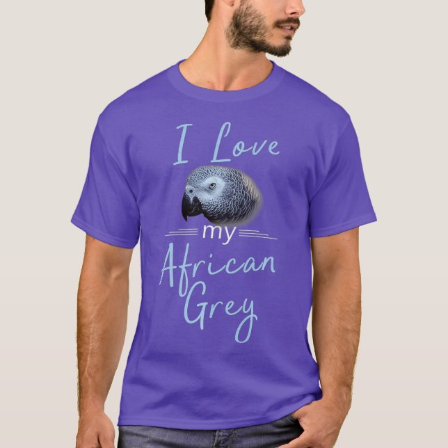 Camiseta Eu amo minha Cinza africana Pet Bird (Frente)