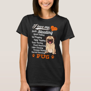 Camiseta Eu Amo Minha Coleira de Pug que Rouba Meias e Puxa