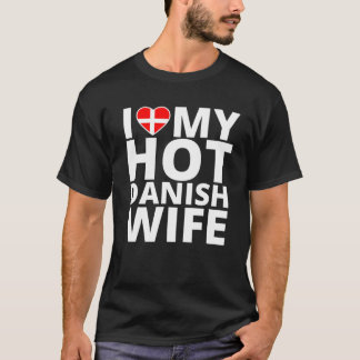 Camiseta Eu Amo Minha Esposa Dinamarquesa Quente - Dinamarc