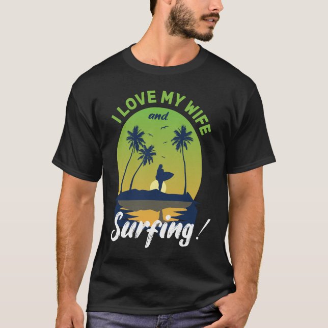 Camiseta Eu amo minha esposa e surfe (Frente)