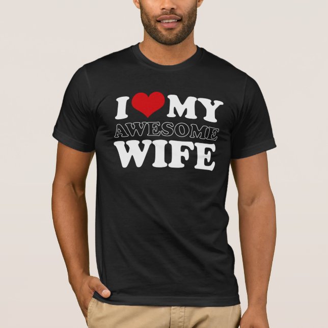 Camiseta eu amo minha esposa impressionante (Frente)